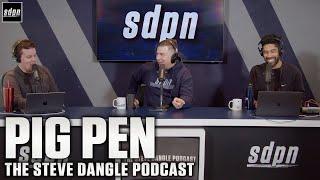 Pig Pen | The Steve Dangle Podcast