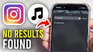 How To Fix Instagram Music No Results Found - Full Guide