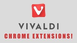 How to Install Chrome Extensions in Vivaldi Web Browser