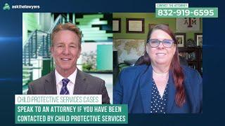 What To Do if Contacted by CPS | Houston Family Law Attorney Explains