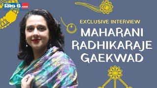 Maharani Radhikaraje Gaekwad: My daughter once asked me if I was planning to adopt a son