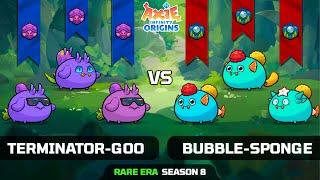 TERMINATOR-GOO vs BUBBLE-SPONGE | TOP 100 | SEASON 8 | AXIE INFINITY ORIGINS