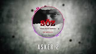 Atakan Ilgazdağ | #Söz Dizi Müziği -  "Asker 2"