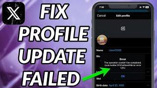 How To Fix Twitter Profile Update Failed
