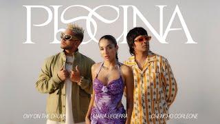 Maria Becerra, Chencho Corleone, Ovy On The Drums -  PISCINA | Official Trailer