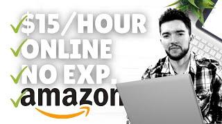 Amazon Work-From-Home Jobs $15/Hour No Experience 2021