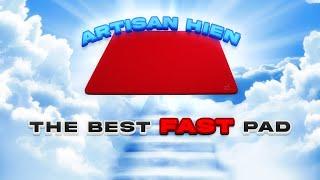 Artisan Hien - The Best Fast Pad On The Market? (Comparisons to Zero and Otsu V2)