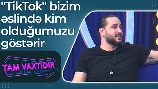 Ülvi Həsənli "TikTok"-dan danışdı - Bizim əslində kim olduğumuzu göstərir -  Tam vaxtıdır