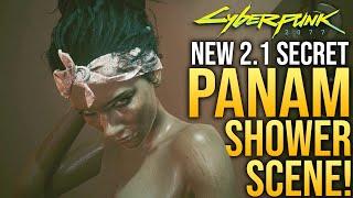 NEW PANAM SEXY SHOWER SCENE & SECRET INTERACTIONS with Update 2.1 - Cyberpunk 2077