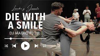 Die with a smile - Lady Gaga, Bruno Mars | DJ Magic Flow | Leandro y Jomante Bachata | Vienna 2025