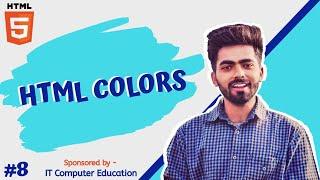 HTML tutorials for Beginners || HTML Colors || Tutorial 8 || by Mayank Dhama