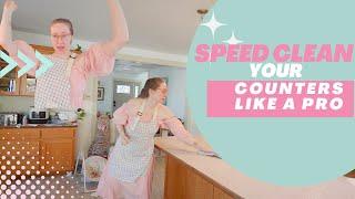 How To Speed Clean Your Counters Like A Pro