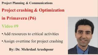 Primavera P6 for Project Managers(Video#9)Project crashing& optimization-add resources & Overtime