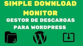  SIMPLE DOWNLOAD MONITOR  GESTOR DE DESCARGAS PARA WORDPRESS