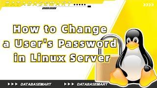 How to Change a User’s Password in Linux Server