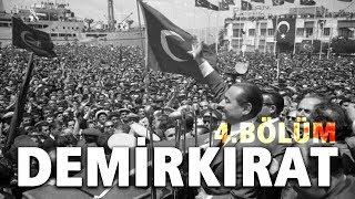 Demirkırat Belgeseli 4. Bölüm | İktidar | 32.Gün Arşivi