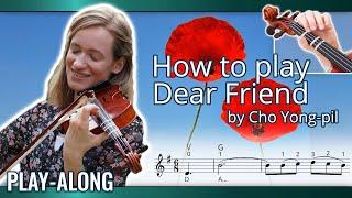 Dear Friend by Cho Yong-pil - Violin Play-Along with Sheet Music | 그리운 친구여 - 조용필