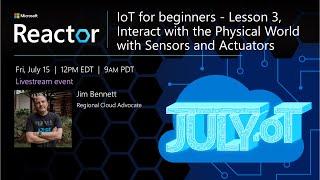 IoT for beginners - Lesson 3, Interact with the Physical World