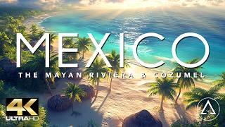 MEXICO - MAYAN RIVIERA & COZUMEL IN 4K DRONE FOOTAGE (ULTRA HD) - Beach Paradise Landscapes UHD