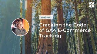 Cracking the Code of GA4 E-Commerce Tracking