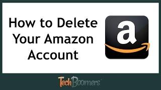 How to Permanently Delete Your Amazon Account