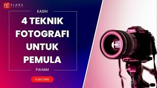 KASIH PAHAM | TEKNIK DASAR FOTOGRAFI PEMULA WAJIB TAU!