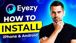 How to Install Eyezy on iPhone and Android