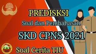 PREDIKSI SOAL TIU SKD CPNS 2021 - Berdasarkan FR Update