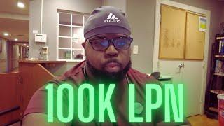 How To Make 100K+ As An LPN In 2024!
