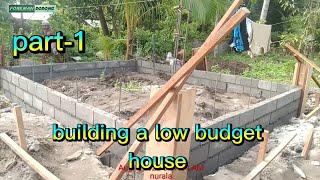 BUILDING A LOW BUDGET HOUSE