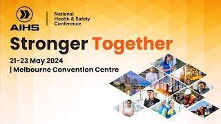 AIHS - National Health and Safety Conference: Stronger Together 2024