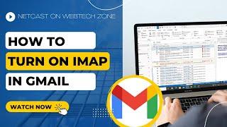 How to Turn on IMAP in Gmail | How to Find Gmail IMAP Settings