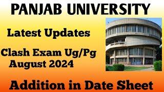 PU Ug/Pg Result||Clash Exam||Date Sheet||Updates||Addition & Change