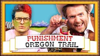 Punishment Oregon Trail