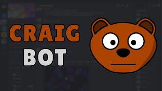 How To Use Craig Bot in Discord [2024 Tutorial]