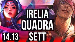 IRELIA vs SETT (TOP) | Quadra | NA Master | 14.13