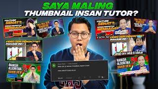 SAYA MALING THUMBNAIL INSAN TUTOR? SERIUS NIH?