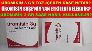 Üromisin 3 Gr Toz İçeren Saşe Nedir? Üromisin Saşe'nin Yan Etkisi Nedir?Üromisin Nasıl Kullanılır?