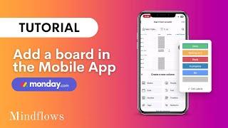 Monday.com Tutorial | Adding a Board in the Mobile App