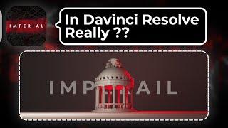 How To Make An Imperial Style Video In Davinci Resolve | Part 2