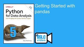 Python for Data Analysis: Getting Started with pandas: Part I (py4da02 5)