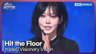 tripleS Visionary Vision - Hit the Floor [Open Concert : EP.1506] | KBS KOREA 241215