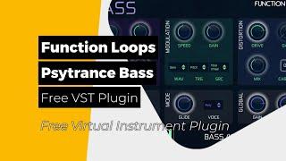 Function Loops - Psytrance Bass - A Free Virtual Instrument Plugin