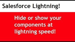 Lightning component visibility | show or hide lightning components | salesforce lightning tutorial