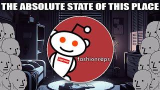 The Absolute State of r/FashionReps