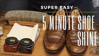 Super Easy 5 MINUTE Shoe Shine