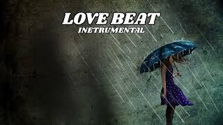 [ FREE ] Love Beat Instrumental Type Beat Latest 2024