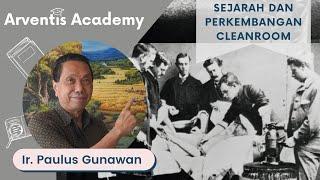 Sejarah dan Perkembangan Cleanroom | Arventis Academy