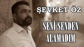 ŞEVKET ÖZ - SENİ SENDEN ALAMADIM [BoRMüZiKᴴᴰ]