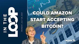 Bitcoin Amazon News: Could Amazon start accepting cryptocurrency? | In the Loop